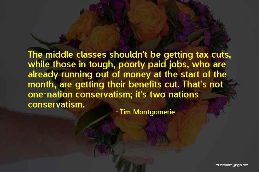 Tax Cut Quotes By Tim Montgomerie