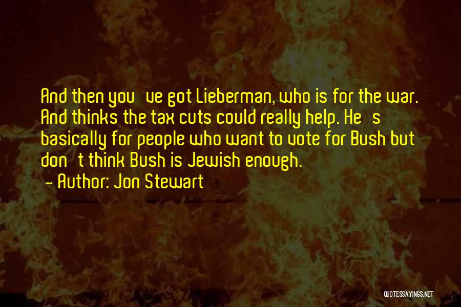 Tax Cuts Quotes By Jon Stewart