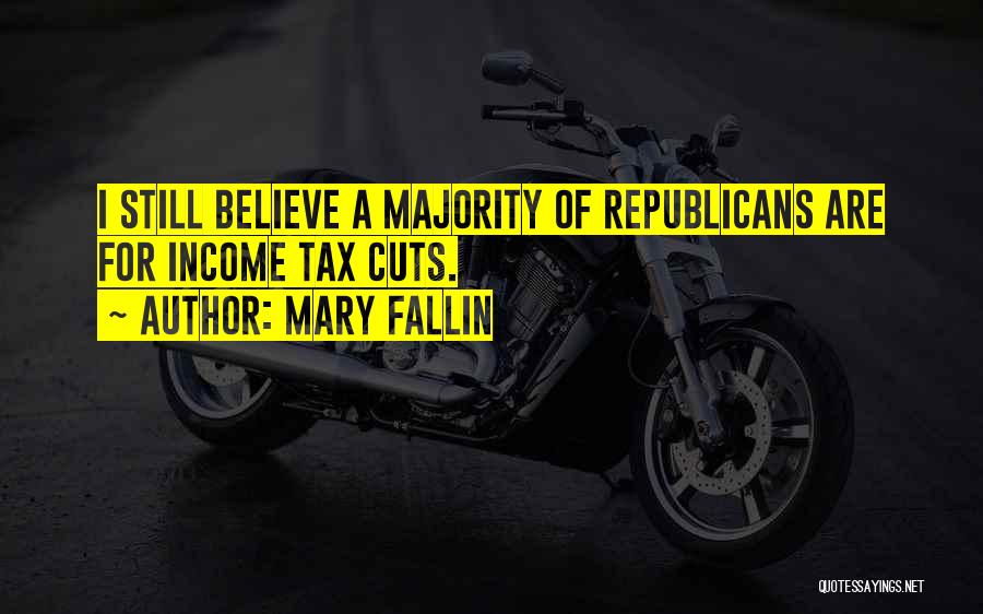 Tax Cuts Quotes By Mary Fallin