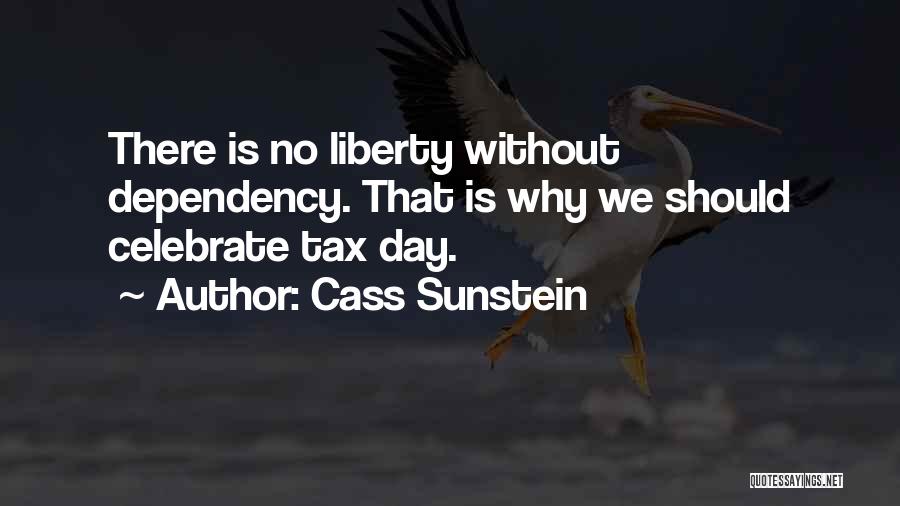 Tax Day Quotes By Cass Sunstein