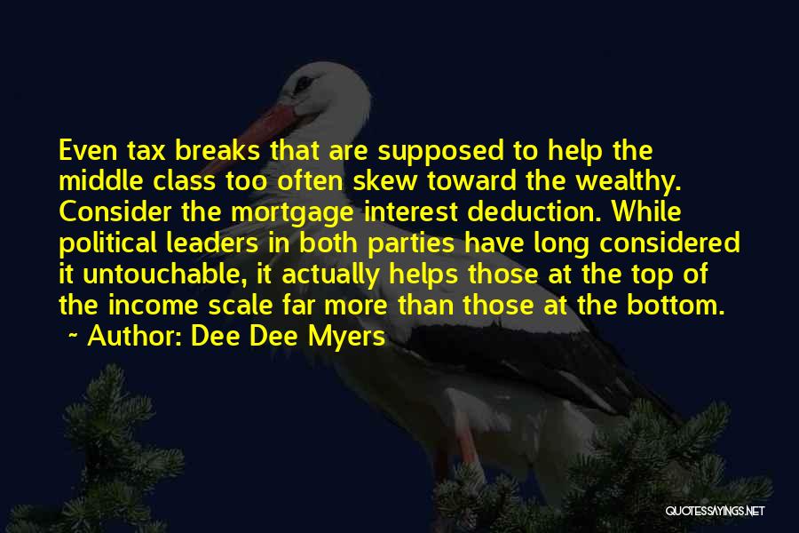 Tax Deduction Quotes By Dee Dee Myers