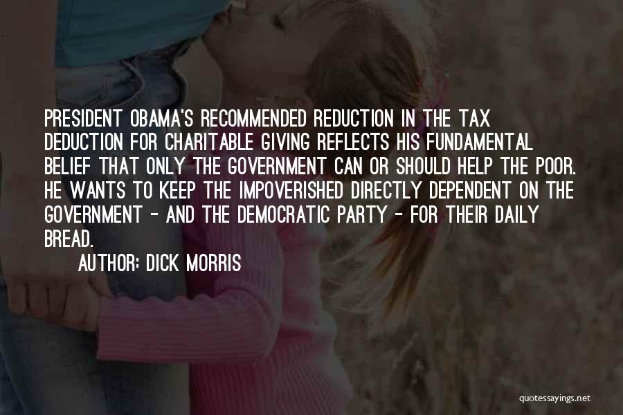 Tax Deduction Quotes By Dick Morris