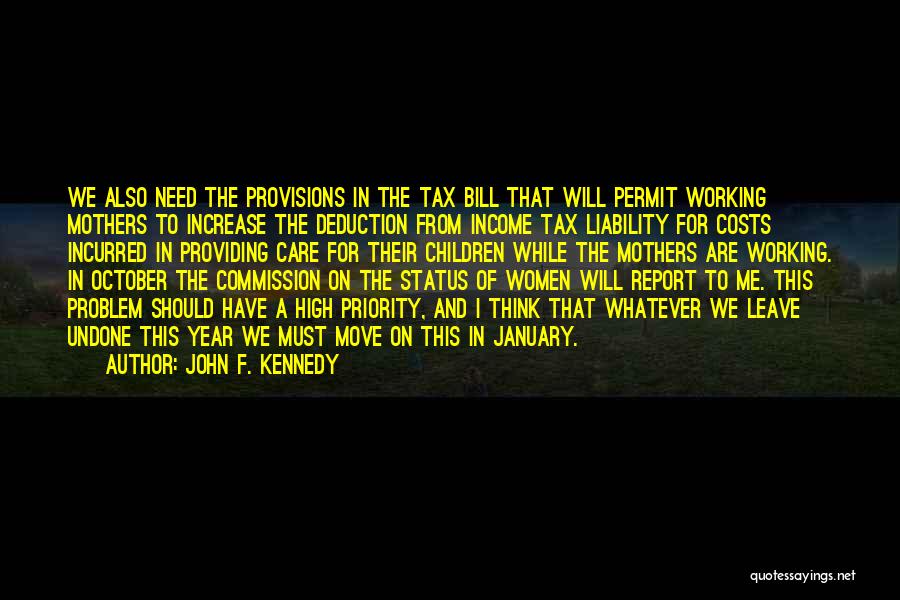 Tax Deduction Quotes By John F. Kennedy