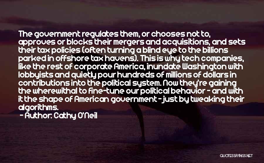 Tax Dollars Quotes By Cathy O'Neil