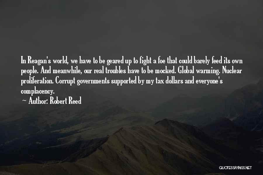 Tax Dollars Quotes By Robert Reed