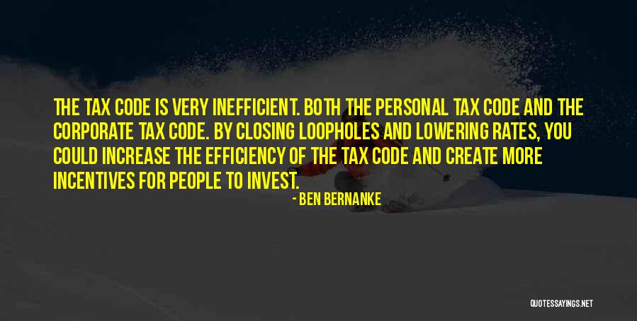Tax Incentives Quotes By Ben Bernanke Tax Incentives Quotes By Ben Bernanke