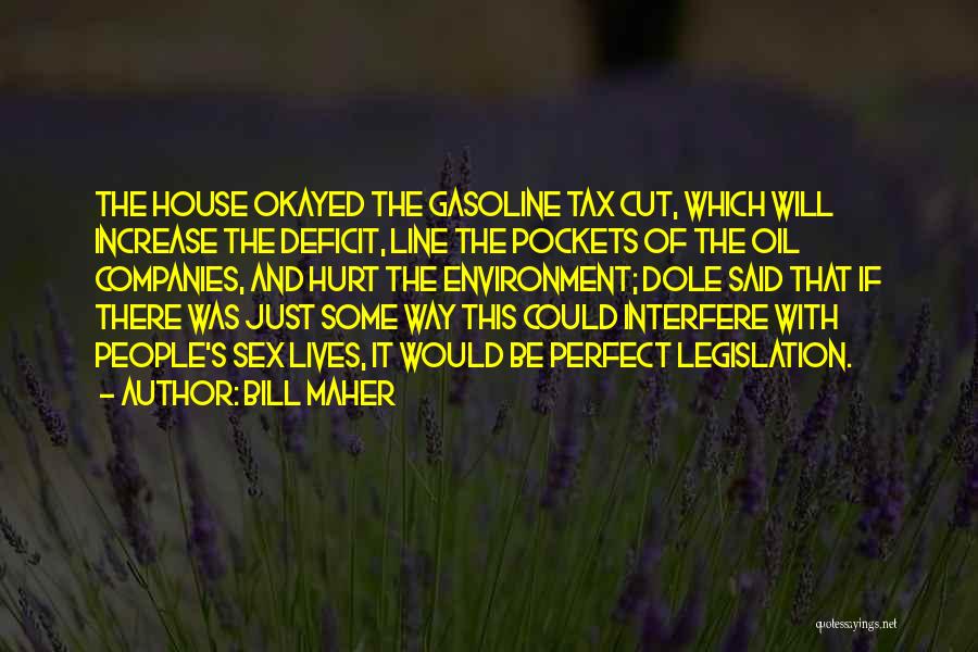 Tax Increase Quotes By Bill Maher