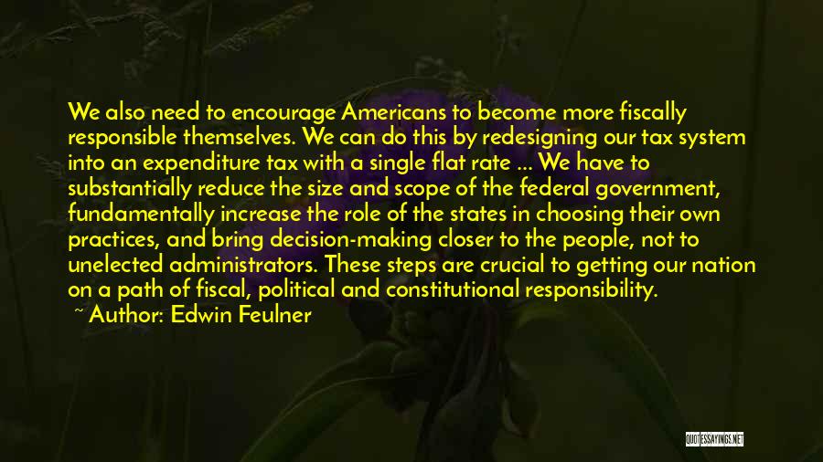 Tax Increase Quotes By Edwin Feulner