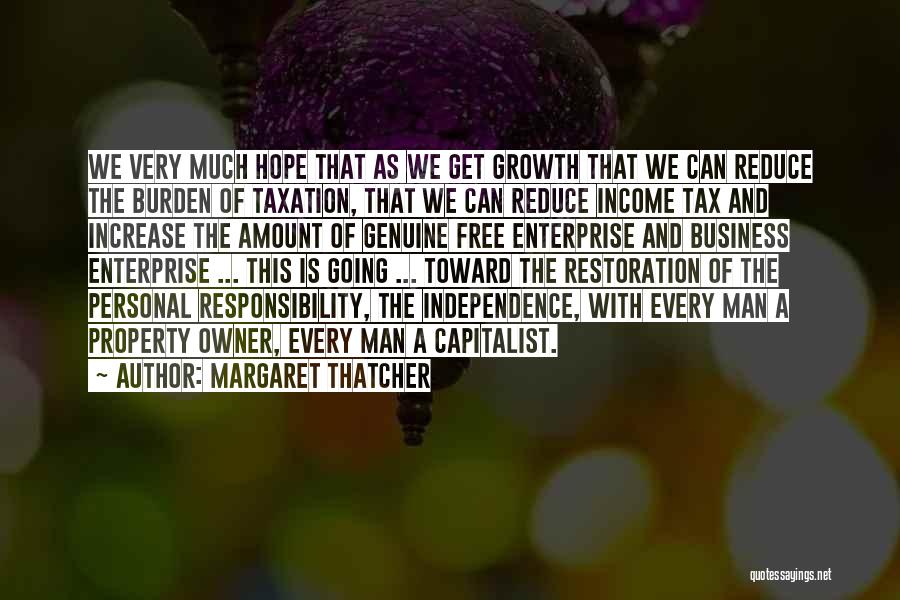 Tax Increase Quotes By Margaret Thatcher