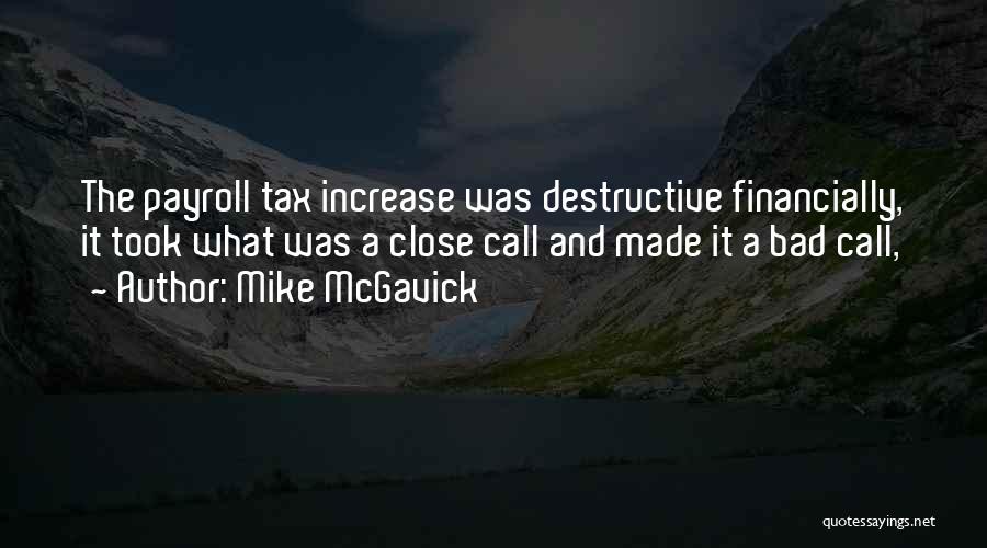 Tax Increase Quotes By Mike McGavick