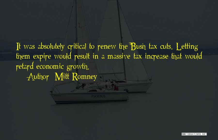Tax Increase Quotes By Mitt Romney