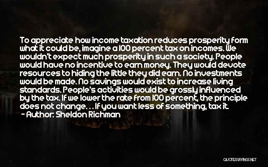 Tax Increase Quotes By Sheldon Richman