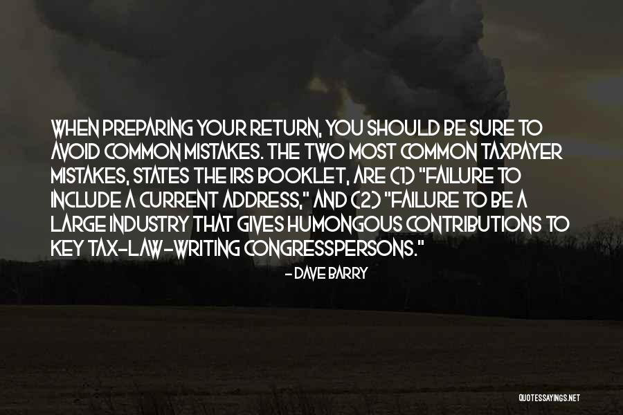 Tax Law Quotes By Dave Barry Tax Law Quotes By Dave Barry