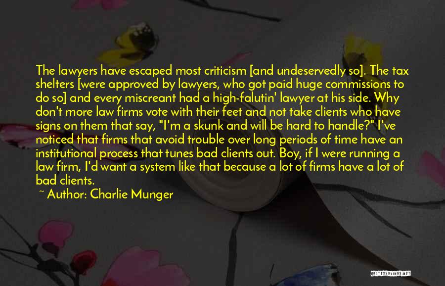 Tax Lawyers Quotes By Charlie Munger