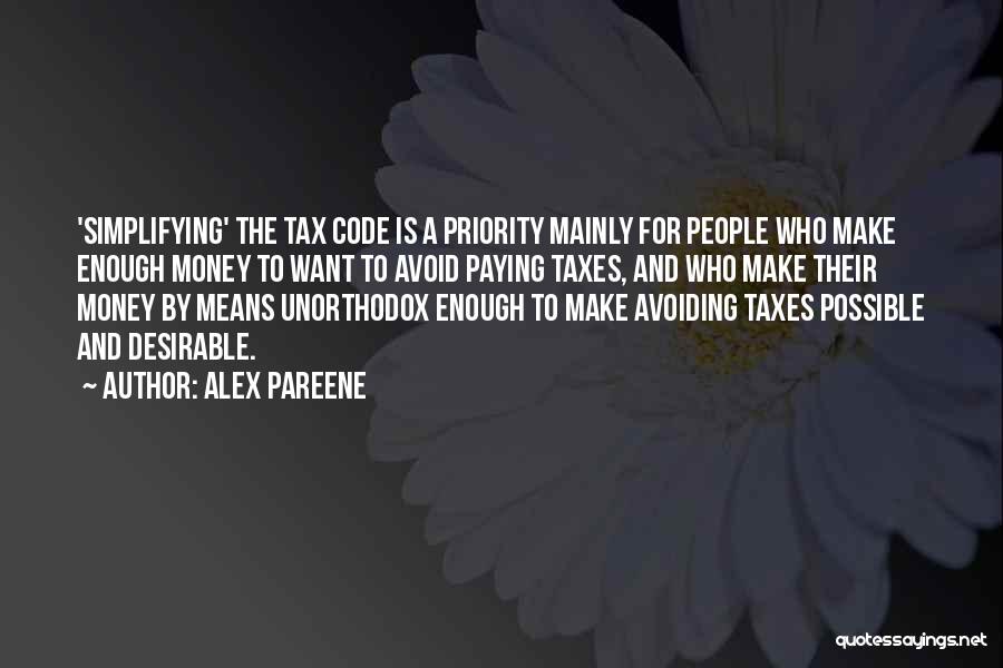 Tax Paying Quotes By Alex Pareene