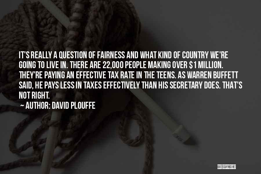 Tax Paying Quotes By David Plouffe