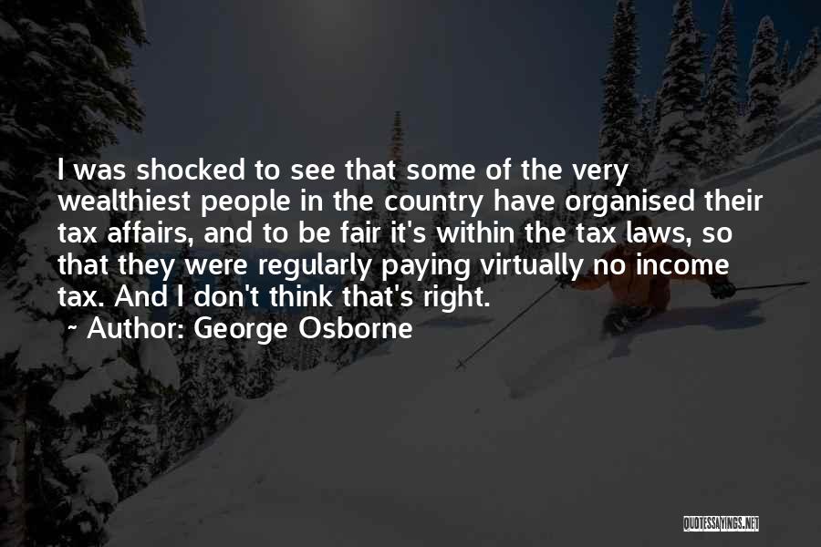 Tax Paying Quotes By George Osborne