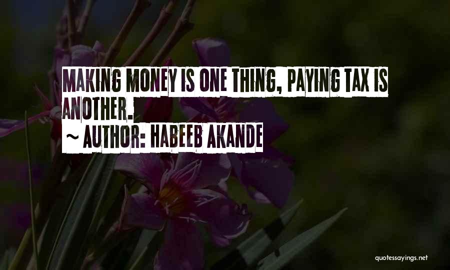 Tax Paying Quotes By Habeeb Akande