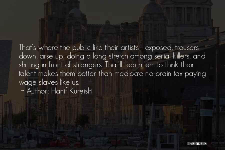 Tax Paying Quotes By Hanif Kureishi