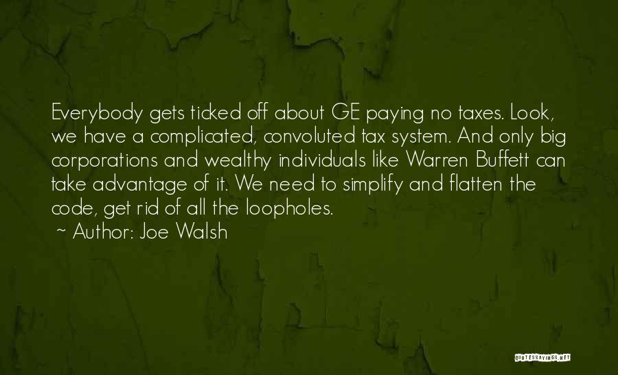 Tax Paying Quotes By Joe Walsh
