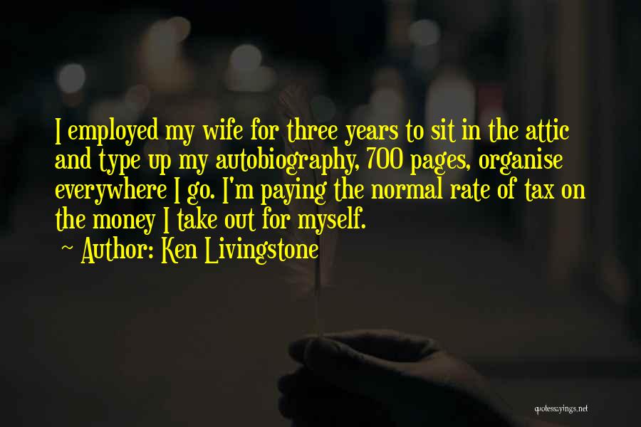 Tax Paying Quotes By Ken Livingstone