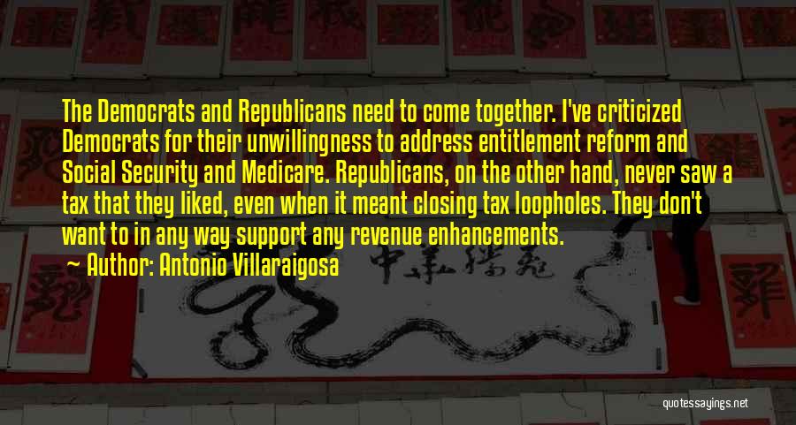Tax Reform Quotes By Antonio Villaraigosa