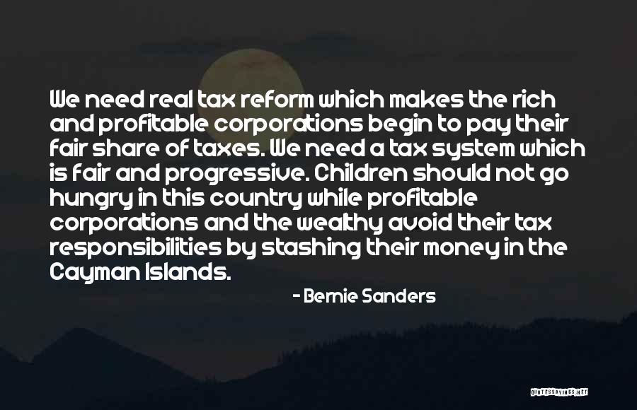 Tax Reform Quotes By Bernie Sanders Tax Reform Quotes By Bernie Sanders