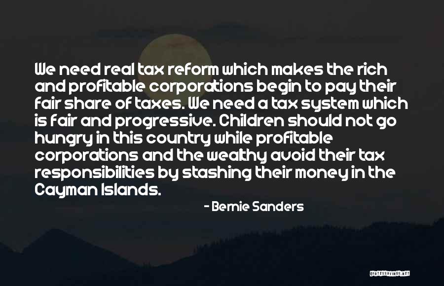 Tax Reform Quotes By Bernie Sanders