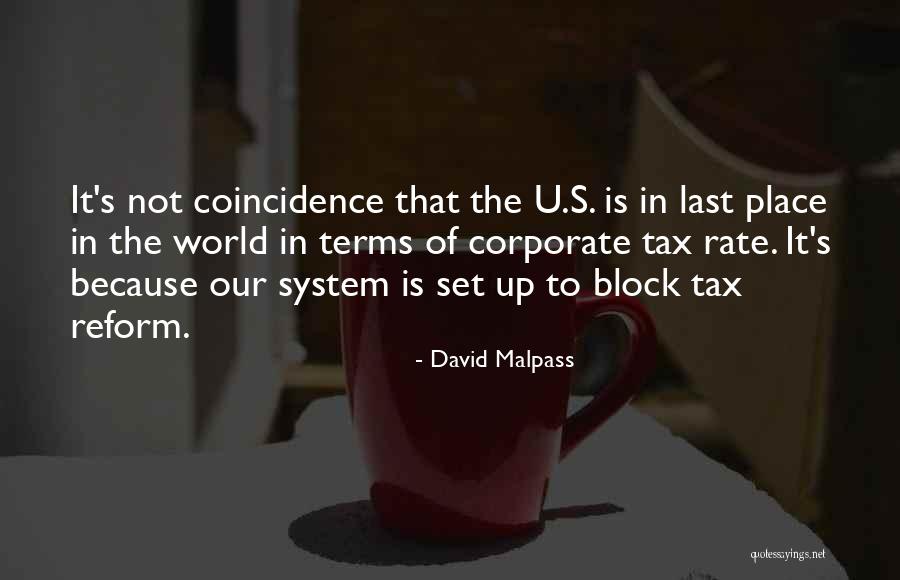 Tax Reform Quotes By David Malpass