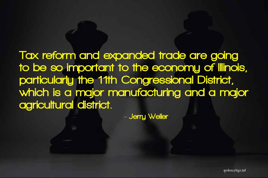 Tax Reform Quotes By Jerry Weller