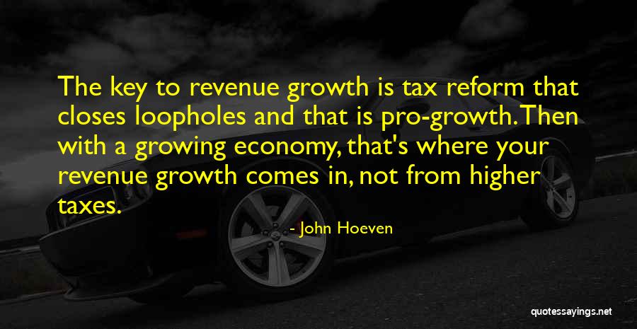 Tax Reform Quotes By John Hoeven