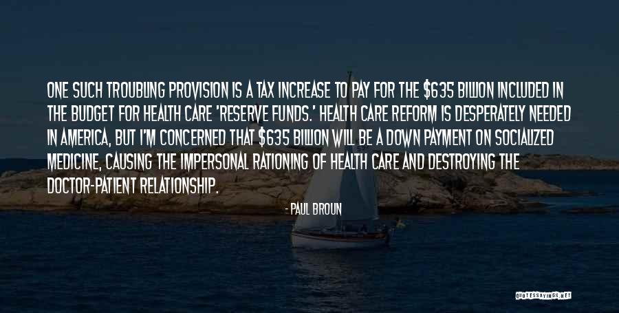Tax Reform Quotes By Paul Broun Tax Reform Quotes By Paul Broun