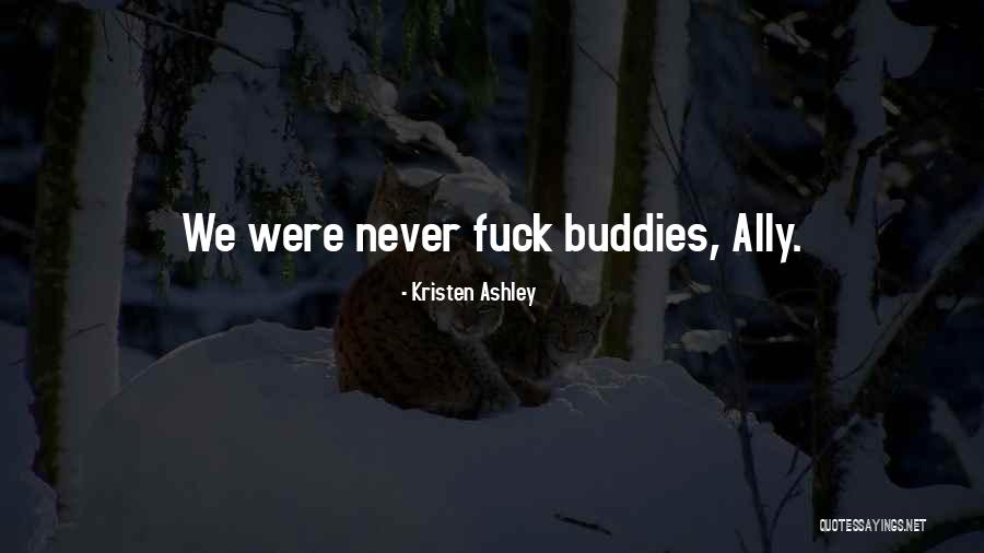 Taxas Alfandegarias Quotes By Kristen Ashley Taxas Alfandegarias Quotes By Kristen Ashley