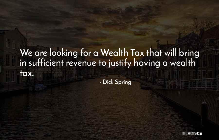 Taxation Quotes By Dick Spring Taxation Quotes By Dick Spring