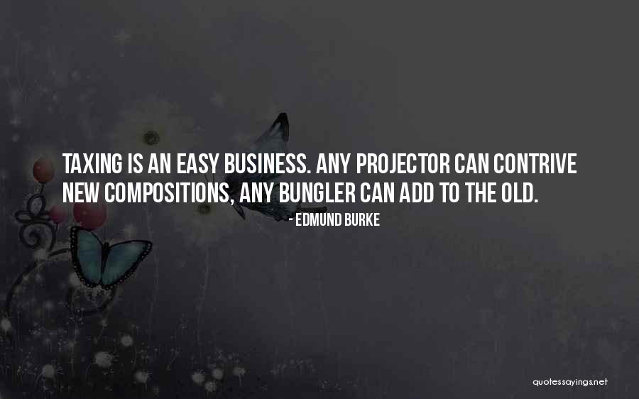 Taxation Quotes By Edmund Burke Taxation Quotes By Edmund Burke