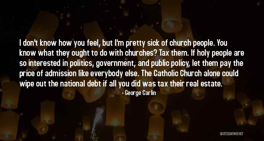 Taxation Quotes By George Carlin Taxation Quotes By George Carlin