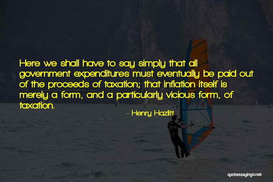 Taxation Quotes By Henry Hazlitt