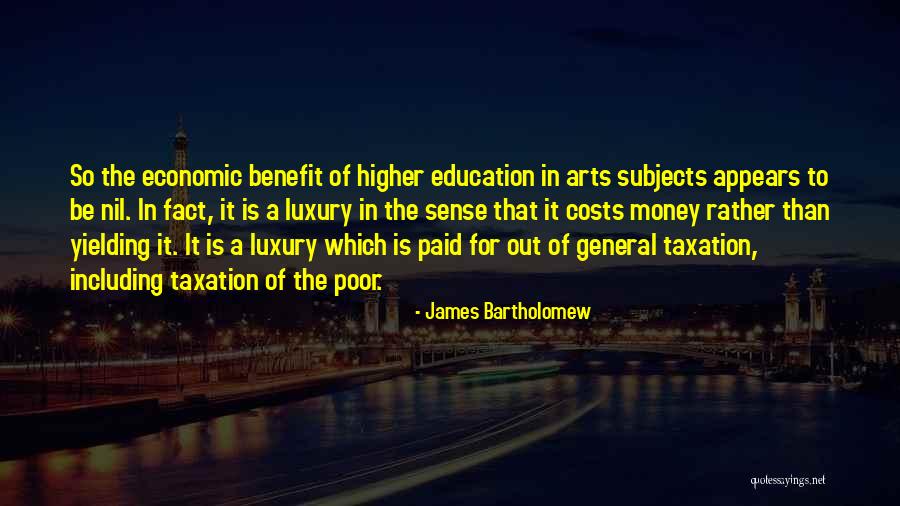 Taxation Quotes By James Bartholomew Taxation Quotes By James Bartholomew