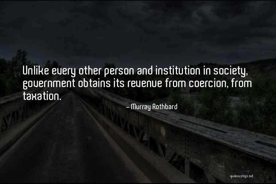 Taxation Quotes By Murray Rothbard Taxation Quotes By Murray Rothbard