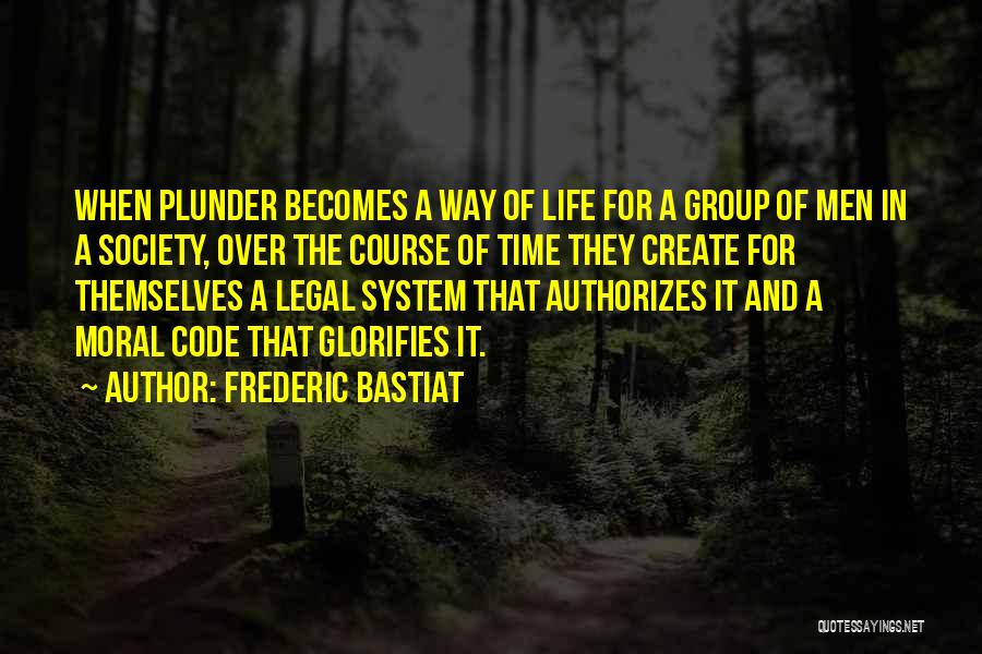 Taxation System Quotes By Frederic Bastiat