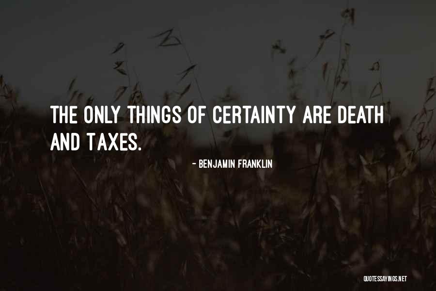 Taxes And Death Quotes By Benjamin Franklin