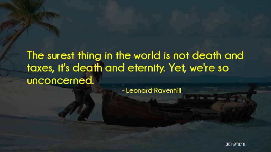 Taxes And Death Quotes By Leonard Ravenhill