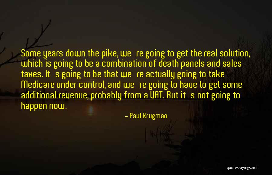 Taxes And Death Quotes By Paul Krugman