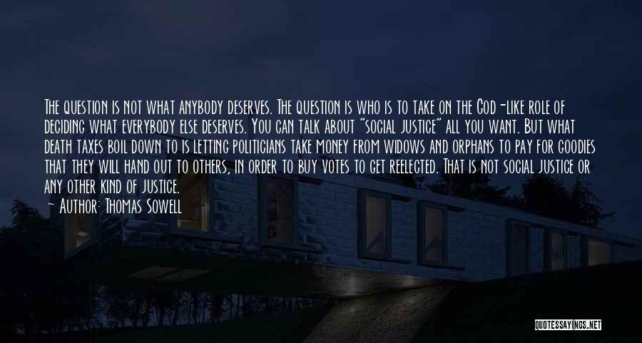 Taxes And Death Quotes By Thomas Sowell