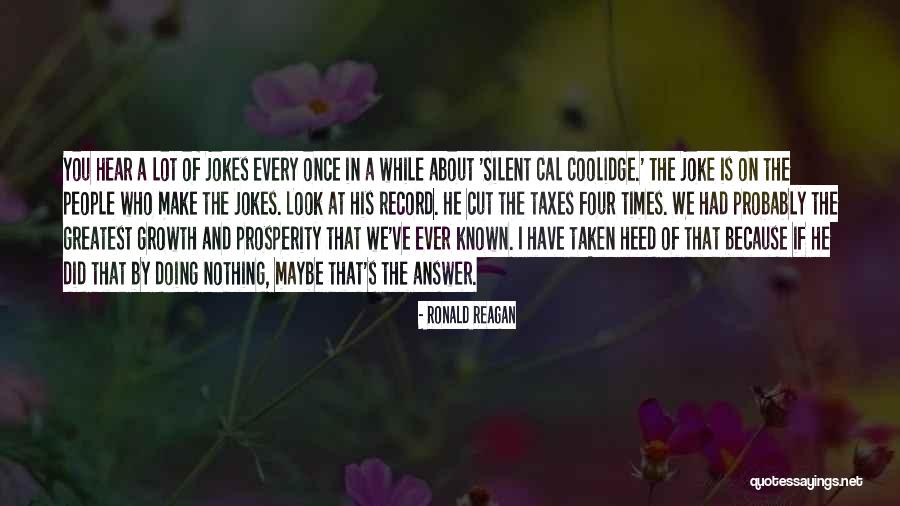 Taxes Jokes Quotes By Ronald Reagan Taxes Jokes Quotes By Ronald Reagan