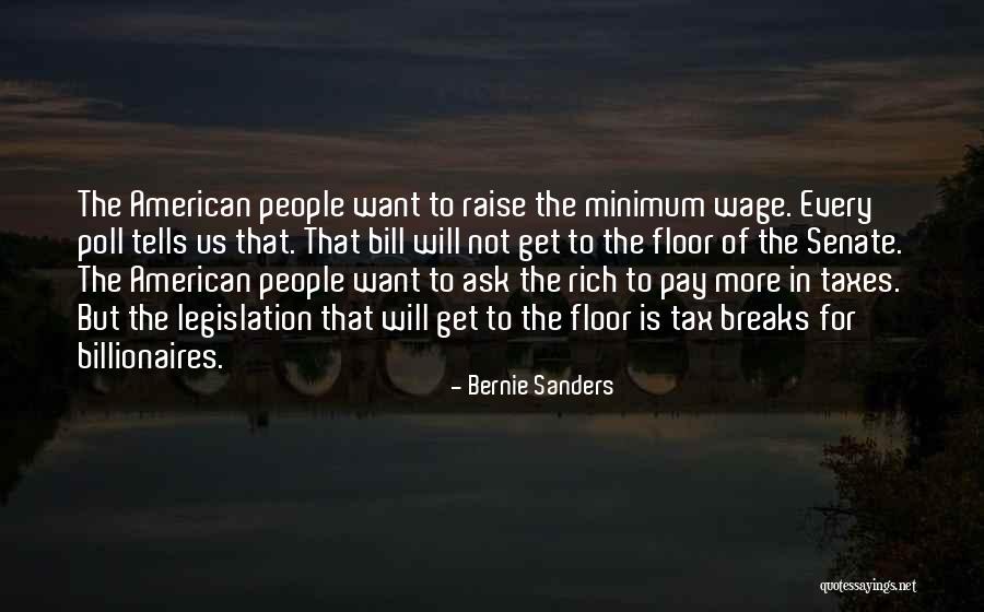 Taxes Quotes By Bernie Sanders Taxes Quotes By Bernie Sanders