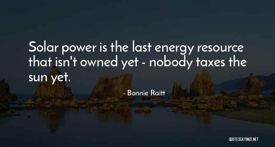 Taxes Quotes By Bonnie Raitt Taxes Quotes By Bonnie Raitt