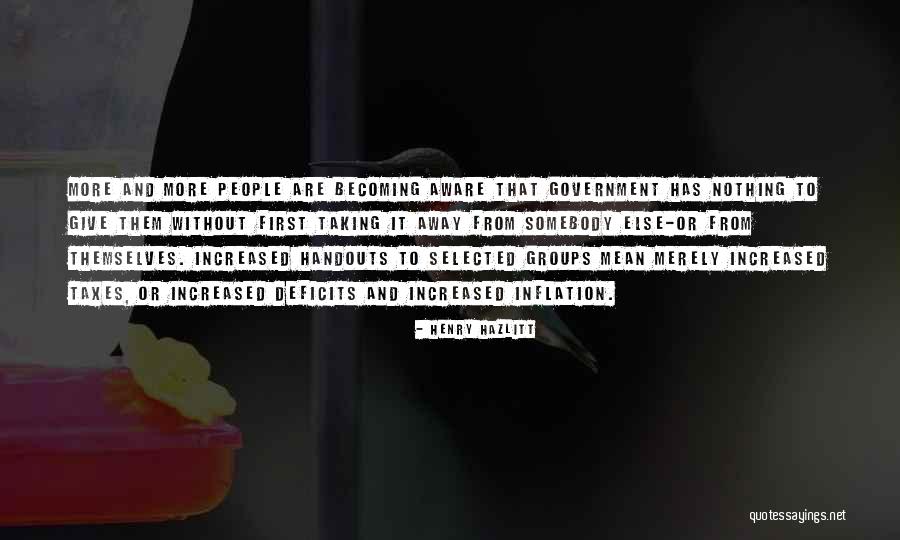 Taxes Quotes By Henry Hazlitt Taxes Quotes By Henry Hazlitt