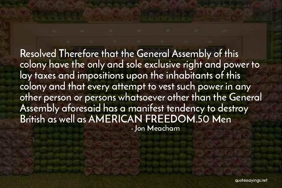 Taxes Quotes By Jon Meacham Taxes Quotes By Jon Meacham