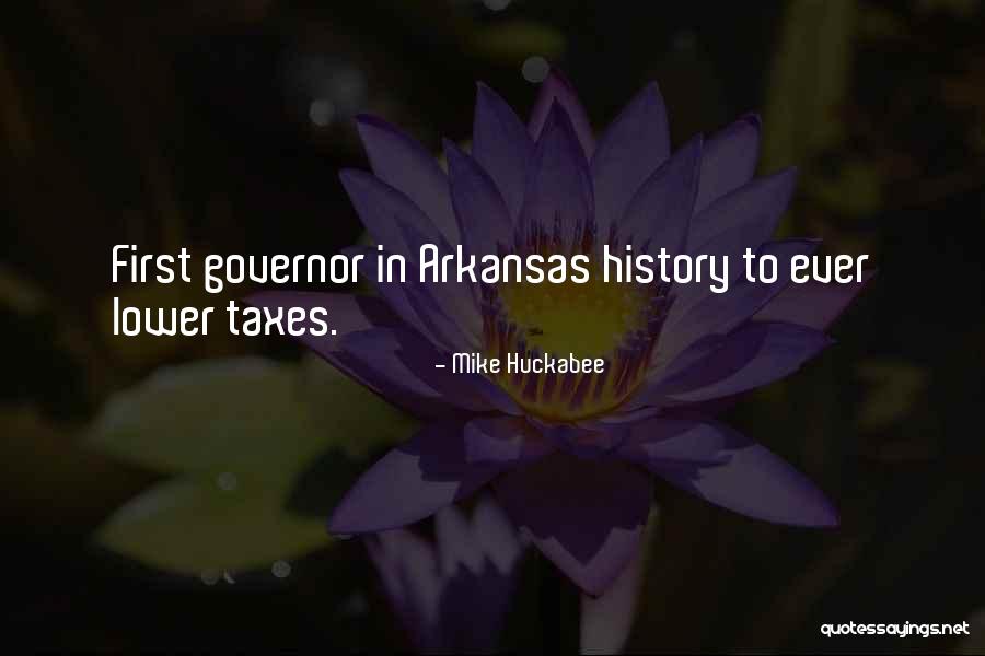 Taxes Quotes By Mike Huckabee